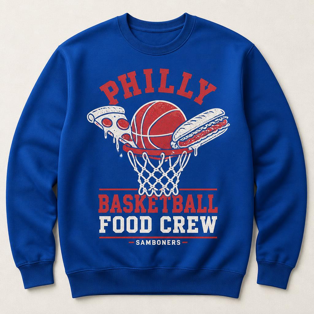 Philly Basketball Food Crew Sweatshirt
